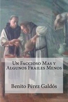 portada Un Faccioso Mas y Algunos Frailes Menos (in Spanish)
