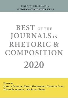 Best of the Journals in Rhetoric and Composition 2020 (en Inglés)