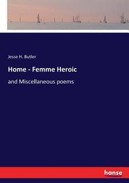 portada Home - Femme Heroic: and Miscellaneous poems (en Inglés)