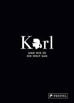 portada Karl und wie er die Welt Sah: Karl Lagerfeld in Unvergesslichen Zitaten (en Alemán)