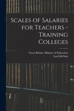 portada Scales of Salaries for Teachers - Training Colleges