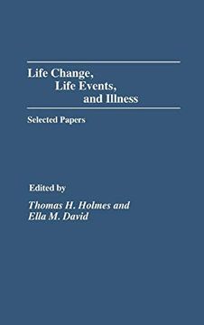 portada Life Change, Life Events, and Illness: Selected Papers 