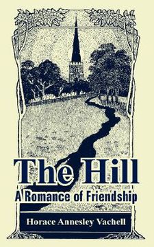 portada the hill: a romance of friendship