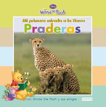 portada Mi Primera Mirada a la Tierra: Praderas: Con Winnie the Pooh y sus Amigos (Winnie the Pooh / mi Primera Mirada) (in Spanish)