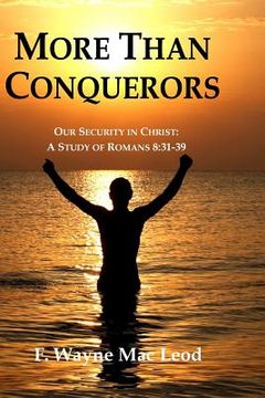 portada More Than Conquerors: Our Security in Christ: A Study of Romans 8:31-39 (en Inglés)