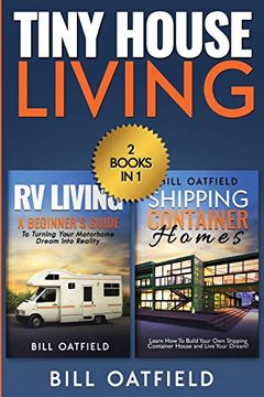 portada Tiny House Living: Rv Living & Shipping Container Homes (in English)