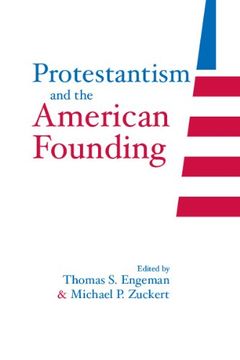 portada Protestantism and the American Founding (Loyola Topics in Political Philosophy) 