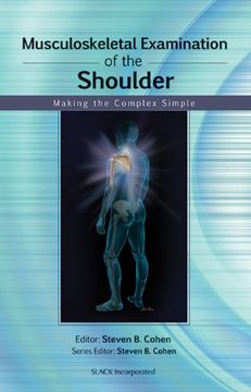 portada Musculoskeletal Examination of the Shoulder: Making the Complex Simple (Musculoskeletal Examination: Making the Complex Simple) 