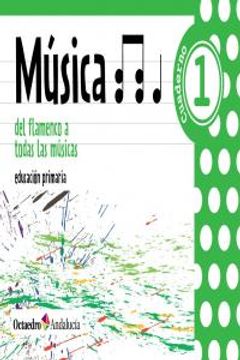 Del flamenco a todas las músicas, música, 1 Educación Primaria (Paperback)