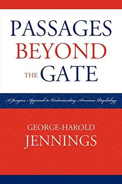 portada Passages Beyond the Gate: A Jungian Approach to Understanding American Psychology (in English)