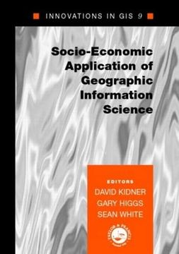 portada Socio-Economic Applications of Geographic Information Science (Innovations in Gis) (in English)