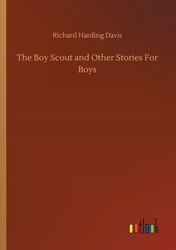 portada The Boy Scout and Other Stories For Boys (en Inglés)