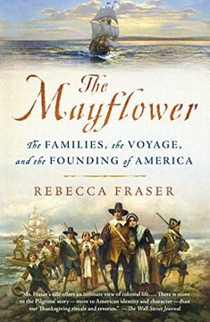 portada The Mayflower: The Families, the Voyage, and the Founding of America (en Inglés)