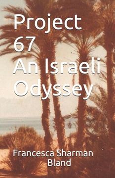 portada Project 67 - An Israeli Odyssey