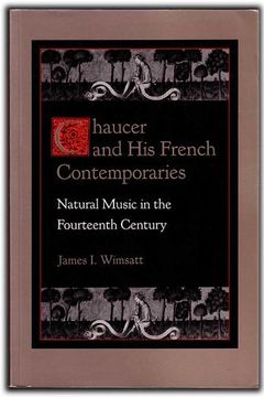 portada Chaucer and his French Contemporaries: Natural Music in the Fourteenth Century (en Inglés)