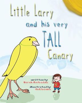portada Little Larry and his very tall canary (en Inglés)