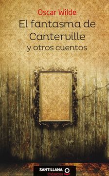 El Fantasma de Canterville y Otros Cuentos