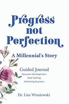 portada Progress not Perfection: A Millennial's Story (en Inglés)