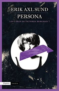 portada Persona (Les Cares de Victoria Bergman 1): Les Cares de Victoria Bergman 1 (Empuries Narrativa) (en Catalá)