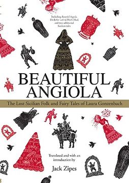 portada beautiful angiola: the lost sicilian folk and fairy tales of laura gonzenbach (in English)