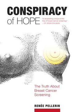 portada Conspiracy of Hope: The Truth about Breast Cancer Screening (en Inglés)