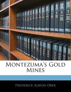 portada montezuma's gold mines (en Inglés)