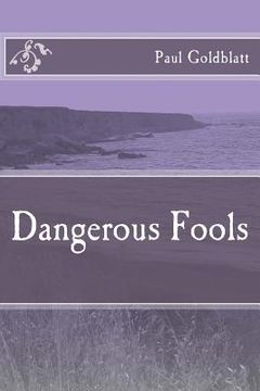 portada Dangerous Fools (en Inglés)