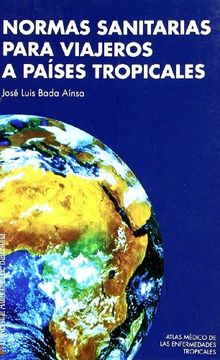 portada Normas sanitarias para viajeros a países tropicales (in Spanish)