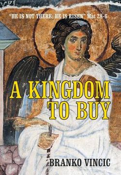 portada A Kingdom to Buy (en Inglés)