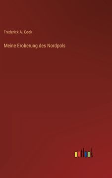 portada Meine Eroberung des Nordpols (en Alemán)