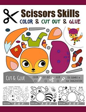 portada Scissors Skill Color & cut out and Glue: 50 Cutting and Paste Skills Workbook, Preschool and Kindergarten, Ages 3 to 5, Scissor Cutting, Fine Motor Skills, Hand-Eye Coordination Let'S cut Paper! 