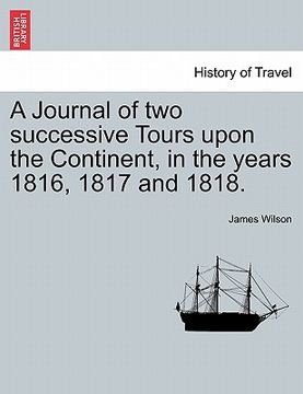 portada a journal of two successive tours upon the continent, in the years 1816, 1817 and 1818. vol. iii (in English)