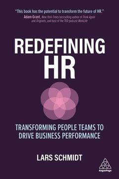 portada Redefining hr: Transforming People Teams to Drive Business Performance (en Inglés)
