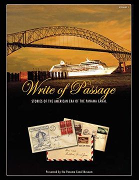 portada Write of Passage: Stories of the American era of the Panama Canal (in English)