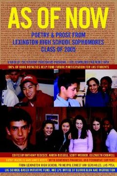 portada as of now: poetry & prose from lexington high school sophomores class of 2005 (en Inglés)
