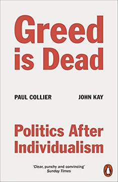 portada Greed is Dead: Politics After Individualism (en Inglés)