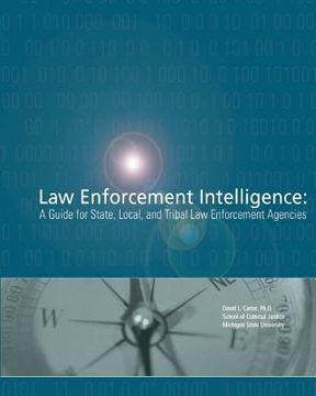 portada Law Enforcement Intelligence: A Guide for State, Local, and Tribal Law Enforcement Agencies