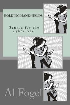 portada Holding Hand-helds: Senryu for the Cyber Age (en Inglés)