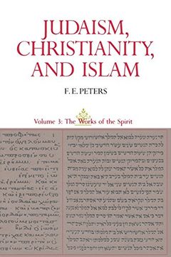 portada Judaism, Christianity, and Islam, Vol. 3: The Works of the Spirit 