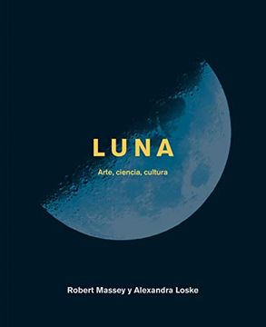 portada Luna. Arte, Ciencia, Cultura (Grandes Temas) (in Spanish)