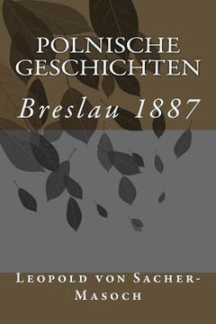 portada Polnische Geschichten: Breslau 1887 (in German)