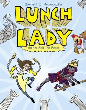 portada Lunch Lady and the Field Trip Fiasco (en Inglés)