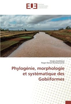 portada Phylogénie, morphologie et systématique des Gobiiformes