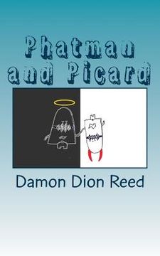 portada Phatman and Picard: The Booky Adventure (in English)