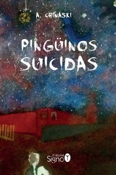 portada Pingüinos Suicidas (spanish Edition) (in Spanish)
