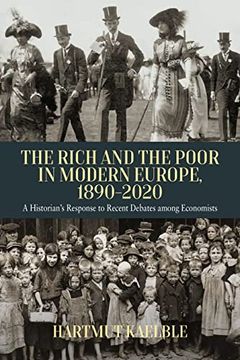 portada The Rich and the Poor in Modern Europe, 1890-2020: A Historian’S Response to Recent Debates Among Economists (en Inglés)