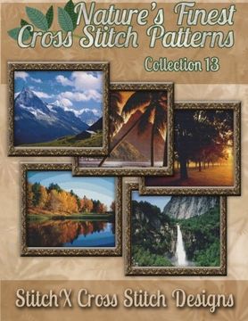 portada Nature's Finest Cross Stitch Pattern Collection No. 13