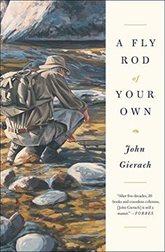 portada A Fly Rod of Your Own (John Gierach's Fly-fishing Library) (en Inglés)