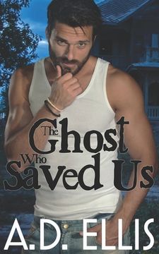 portada The Ghost Who Saved Us (en Inglés)