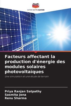 portada Facteurs affectant la production d'énergie des modules solaires photovoltaïques (in French)